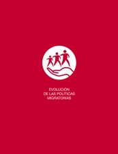 Capítulo 4 Evolución de las políticas migratorias